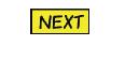 NEXT